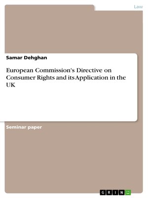 cover image of European Commission's Directive on Consumer Rights and its Application in the UK